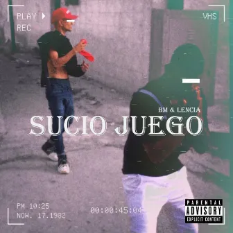 Sucio Juego by Lencia