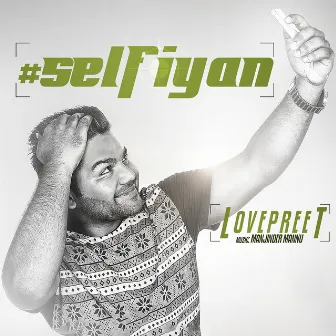 Selfiyan by Lovepreet