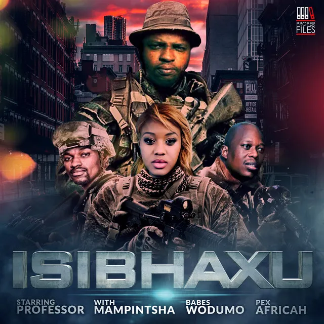 Isibhaxu (feat. Mampintsha, Babes Wodumo and Pex Africah)