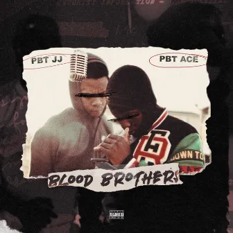 Blood Brothers by PBT JJ