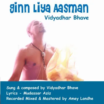 Ginn Liya Aasman by Vidyadhar Bhave