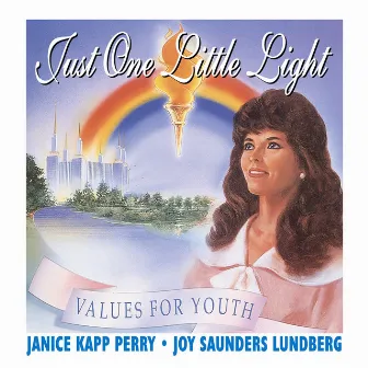 Just One Little Light by Joy Saunders Lundberg