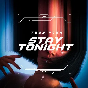 Stay Tonight by Teos Flex