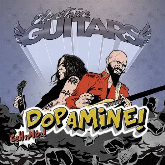 Dopamine! by Electric Guitars