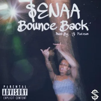 Bounce Back by Senaa