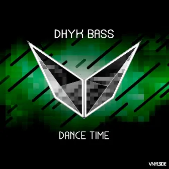 Dance Time by Dhyk Bass