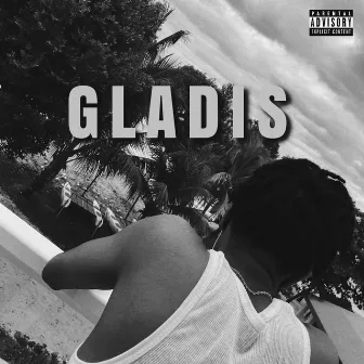 GLADIS by JoBlare