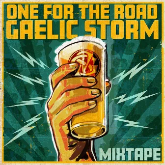 One for the Road Mixtape by Gaelic Storm