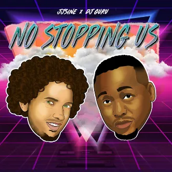 No Stopping Us by DJ Guru