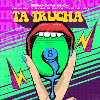 Ta Trucha by B One El Productor De Oro