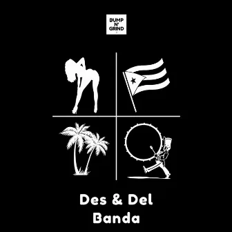 Banda (Original Mix) by Des & Del