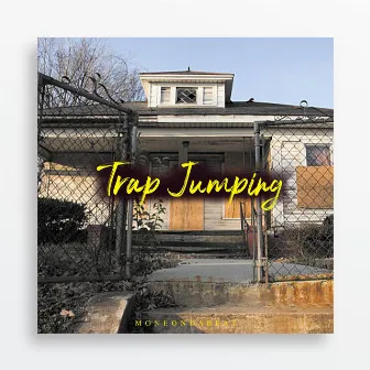 Trap Jumping by MoneOnDaBeat