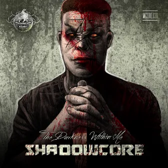 The Darkness Within Me by Shadowcore