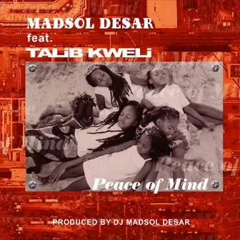 Peace Of Mind by Madsol Desar