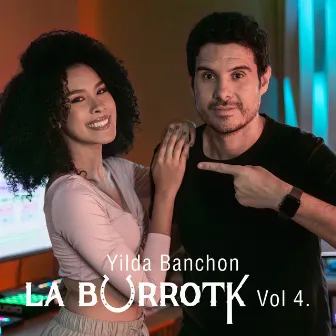 Avísale a tus labios - La Burrotk, Vol.4 by La BurroTK