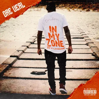 In My Zone by Dre Ueal