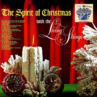 The Spirit of Christmas by Living Strings