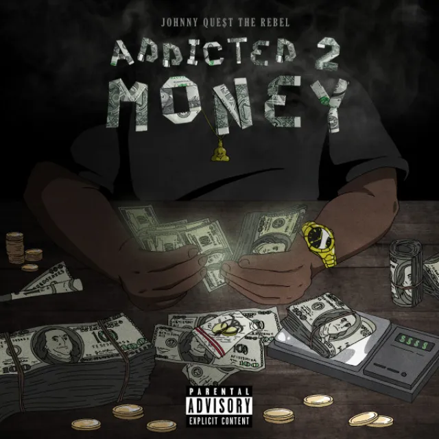 Addicted 2 Money