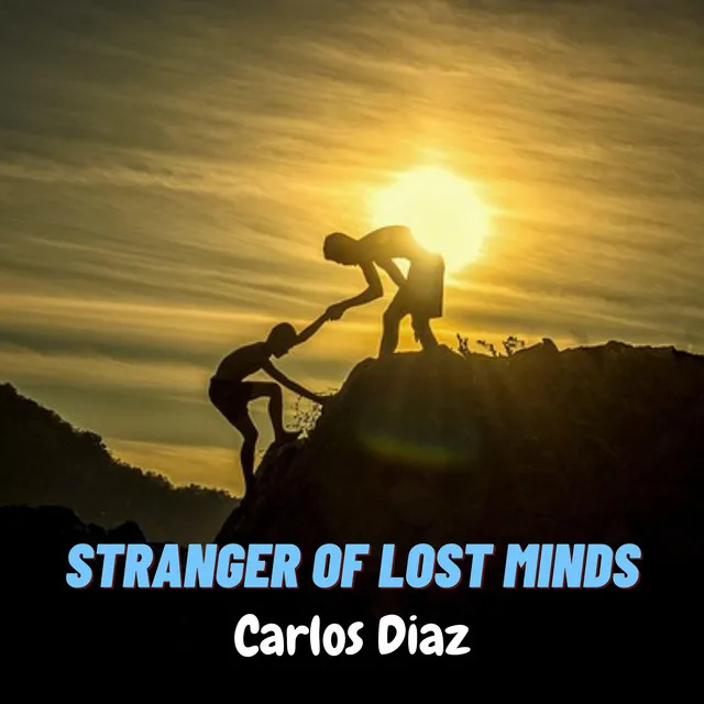 Stranger Of Lost Minds