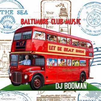 Let de Beat Ride by Dj Booman