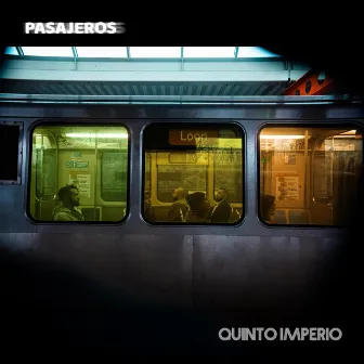 Pasajeros by Quinto Imperio