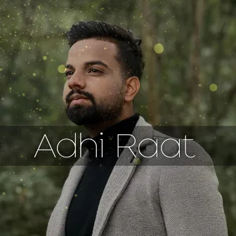 Adhi Raat by Sumit Bhalla