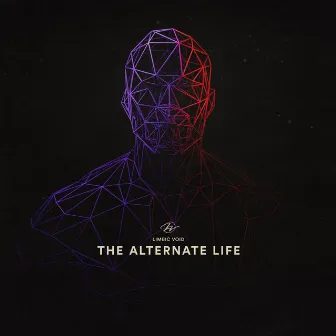 The Alternate Life by Limbic Void