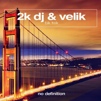 Tik Tok by Velik