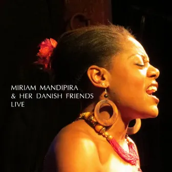 Live by Miriam Mandipira