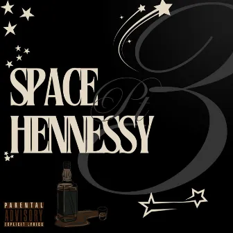 spacehennessypt3 by henny!