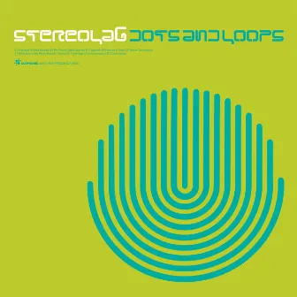 Dots And Loops (Expanded Edition) by Stereolab