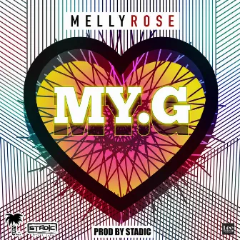 My G by Melly Rose