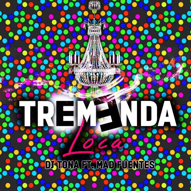 Tremanda Loca