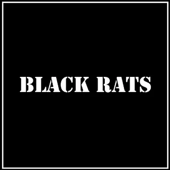 Black Rats by Nkls