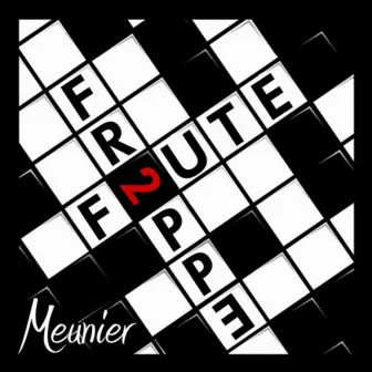 Faute 2 Frappe by Meunier