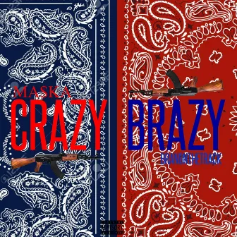 Crazy Brazy by BranOnTheTrack