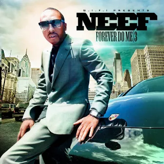 Forever Do Me 3 by Neef Buck