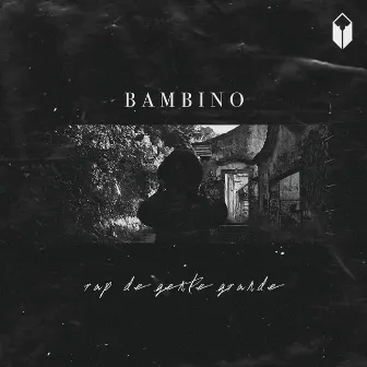 Rap de Gente Grande by Bambino