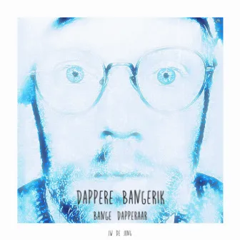 Dappere bangerik/bange dapperaar by JW de Jong