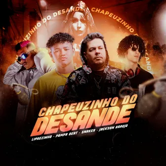 Chapelzinho do Desande by DJ SNAKER