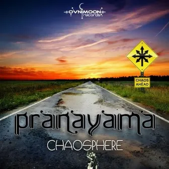 Chaosphere - Single by Pranayama