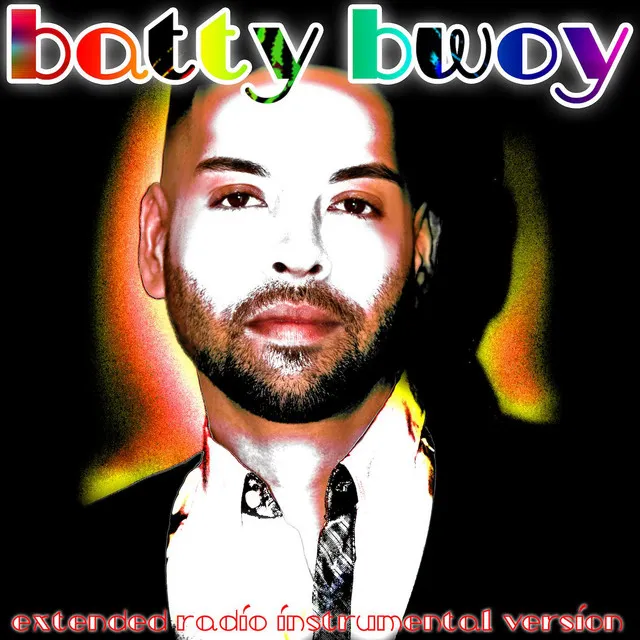 Batty Bwoy - Extended Radio Instrumental Version