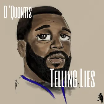 Telling Lies (feat. Lo Jetson) by D'Quontis