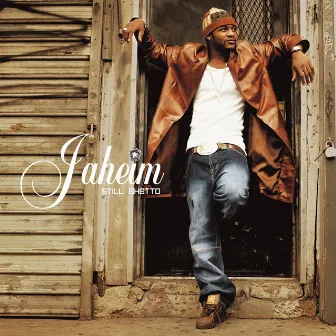 Still Ghetto by Jaheim