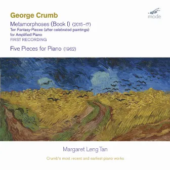 Crumb: Metamorphoses, Book 1 & 5 Pieces for Piano by Margaret Leng Tan