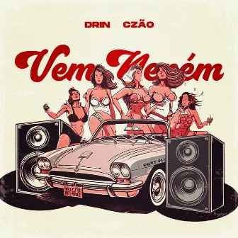 Vem Neném by Unknown Artist