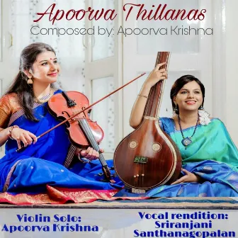 Apoorva Thillanas by Apoorva Krishna