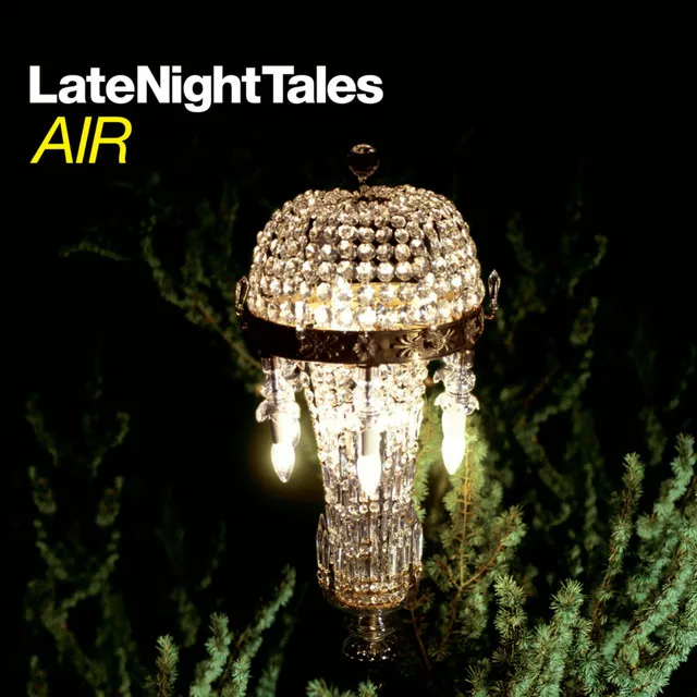 Late Night Tales: Air