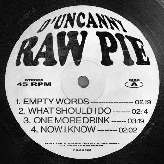 RAW PIE by D'UNCANNY