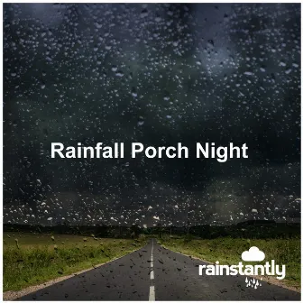 Rainfall Porch Night by rainstantly